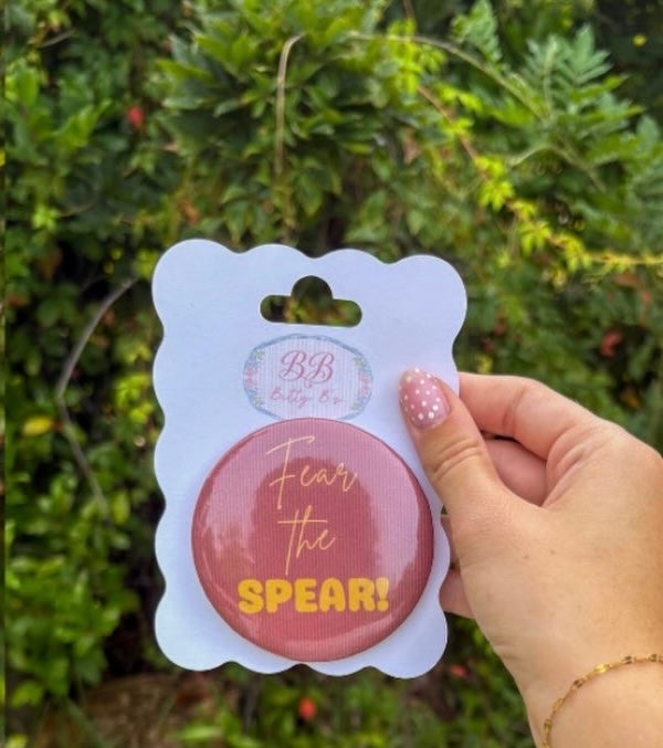 Fear the Spear - Florida State University inspired button