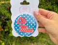 Ole Miss - University of Mississippi inspired button