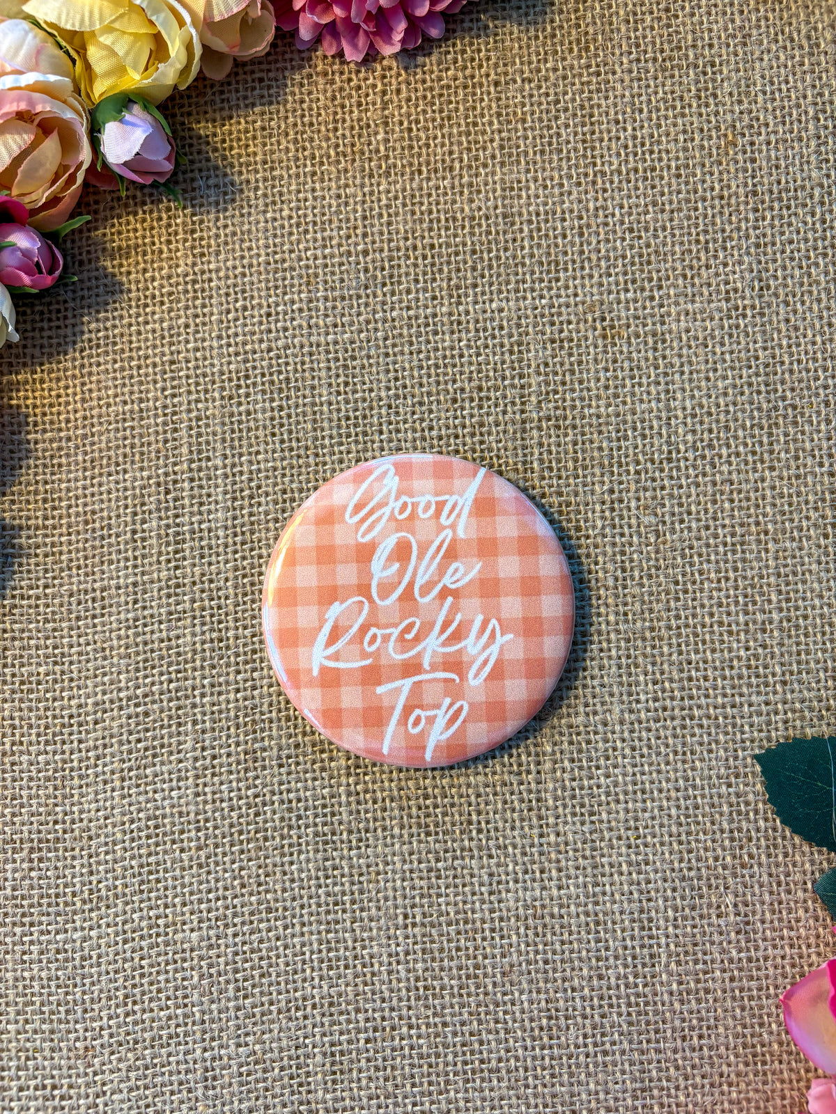 Good Ole Rocky Top - University of Tennessee Inspired Button